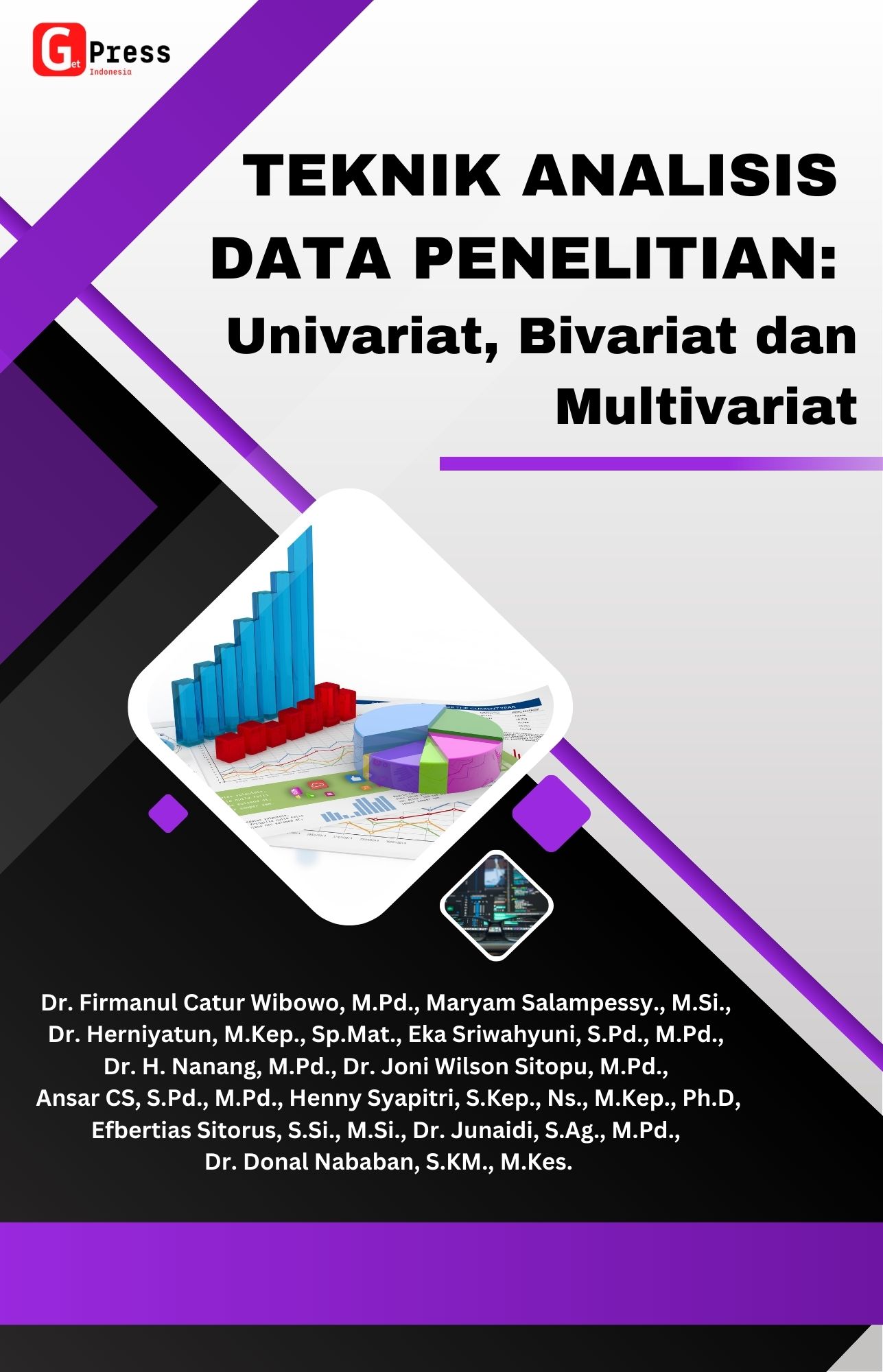 TEKNIK ANALISIS DATA PENELITIAN: Univariat, Bivariat dan Multivariat